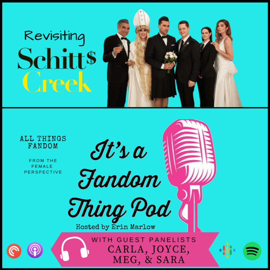 Schitt’s Creek Revisited