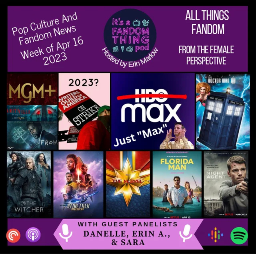 Pop Culture & Fandom News, April 16,&nbsp;2023