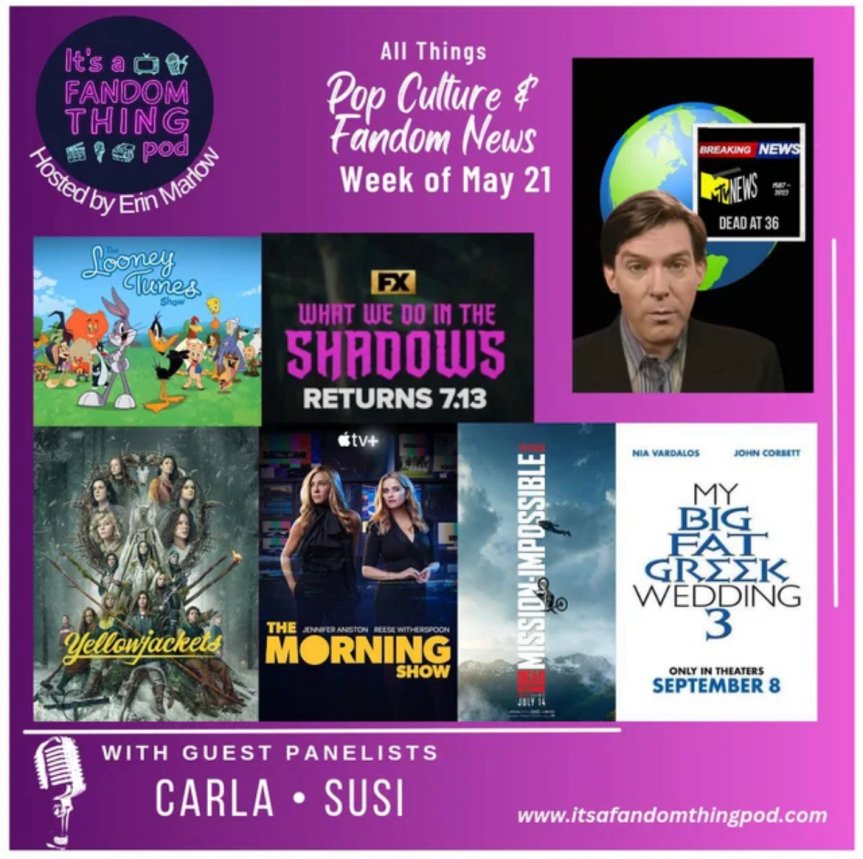 Pop Culture & Fandom News, May 21,&nbsp;2023