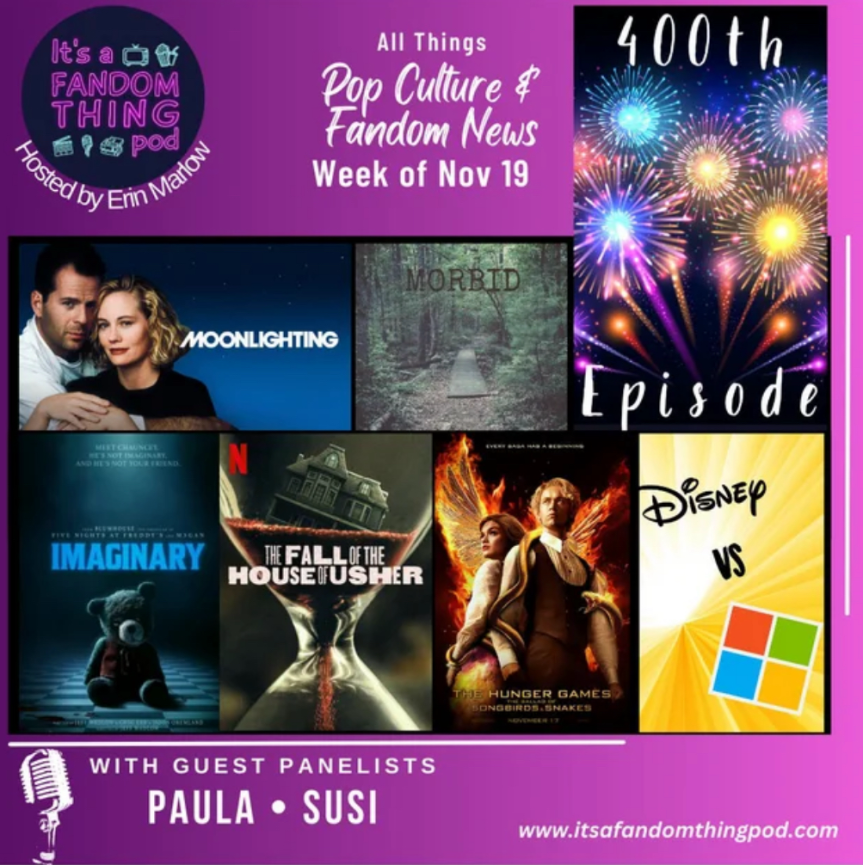 Pop Culture & Fandom News, November 19,&nbsp;2023