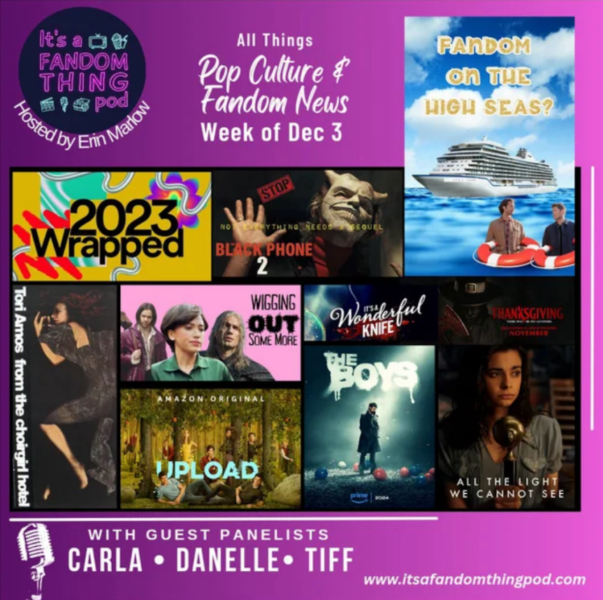 Pop Culture & Fandom News, December 3,&nbsp;2023