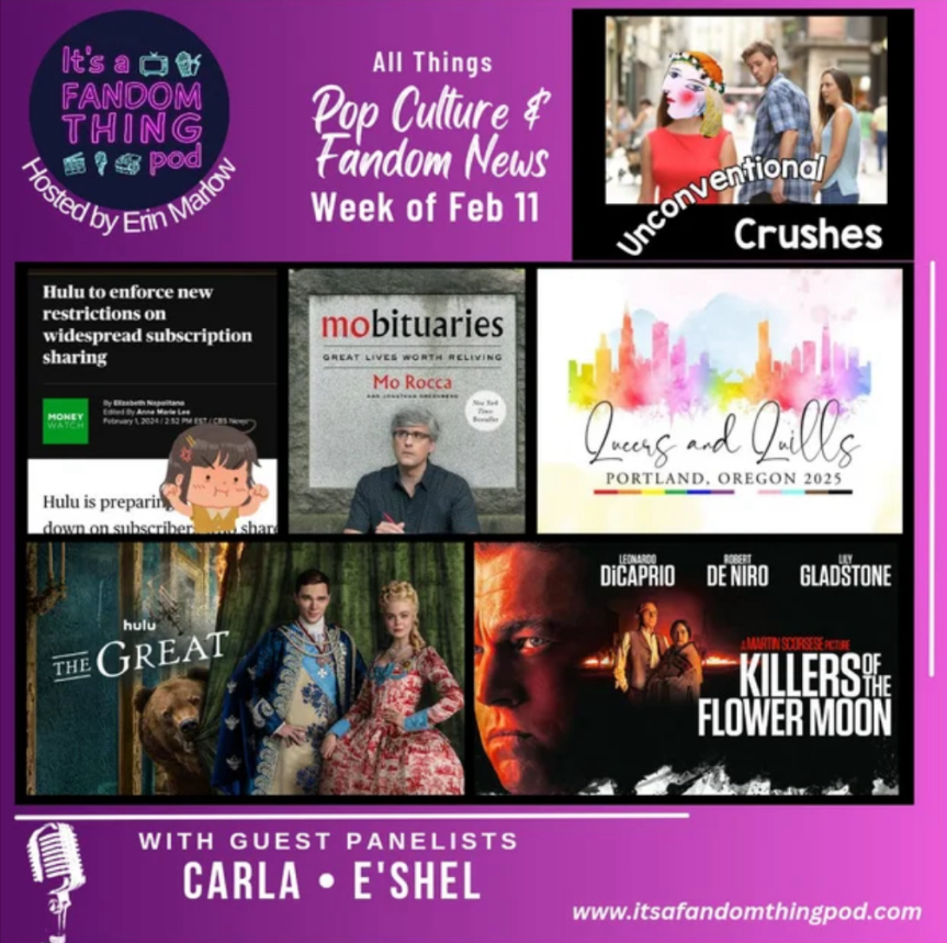 Pop. Culture & Fandom News, February 11,&nbsp;2024