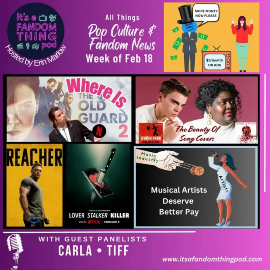 Pop. Culture & Fandom News, February 18,&nbsp;2024