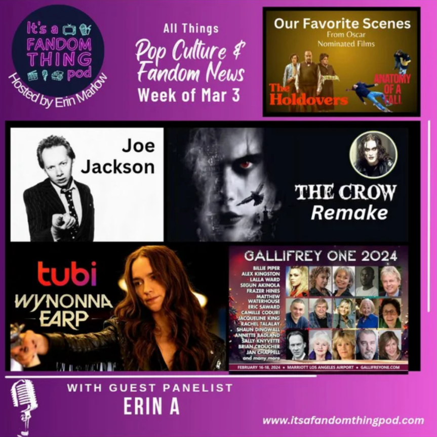 Pop. Culture & Fandom News, March 3,&nbsp;2024