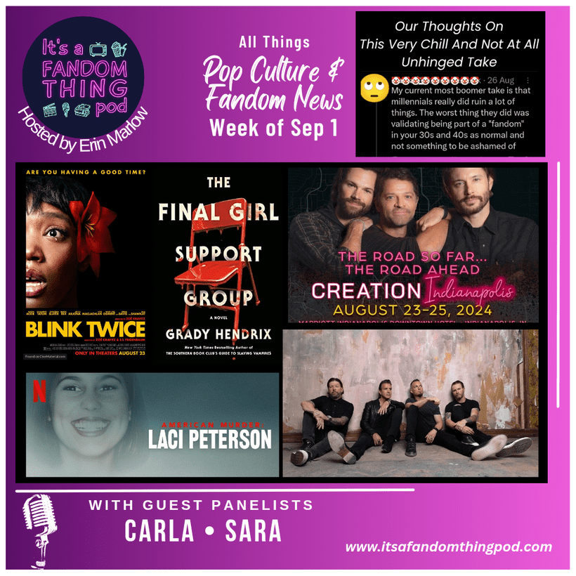 Pop Culture & Fandom News, September 1,&nbsp;2024