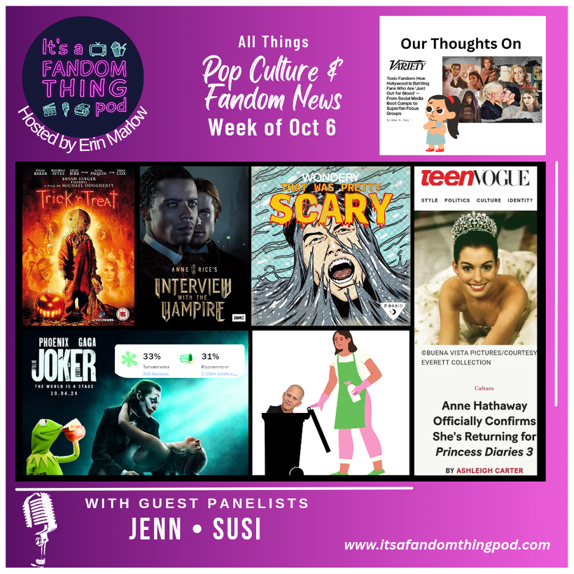 Pop Culture & Fandom News, October 6,&nbsp;2024