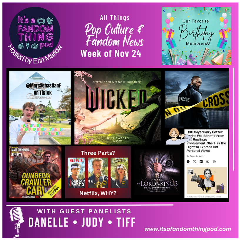 Pop Culture & Fandom News, November 24,&nbsp;2024
