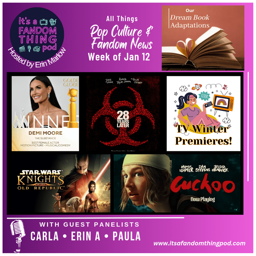 Pop Culture & Fandom News, January 12,&nbsp;2025