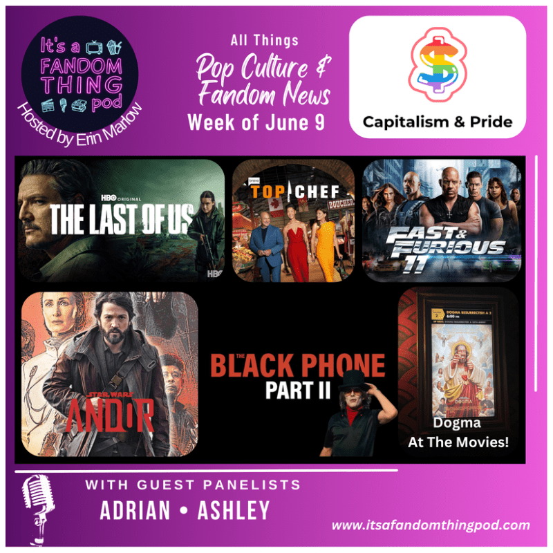 Pop Culture & Fandom News, June 8,&nbsp;2025