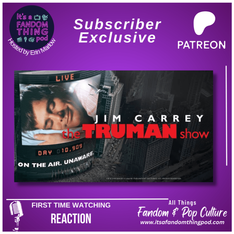 Patreon Exclusive: The Truman&nbsp;Show
