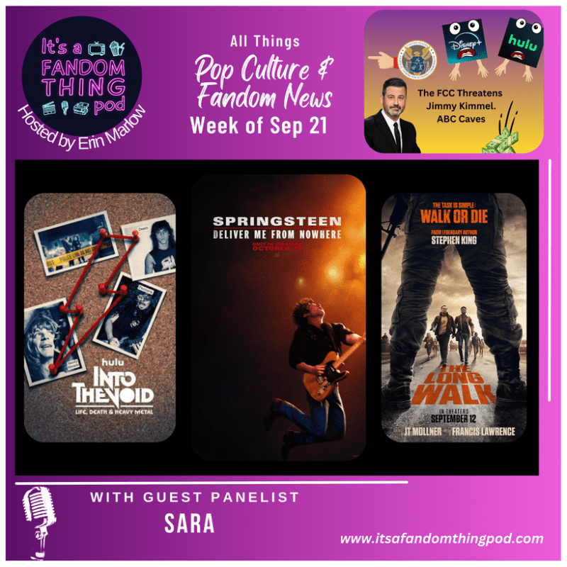 Pop Culture & Fandom News, September 21,&nbsp;2025