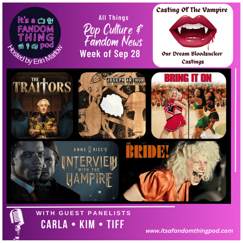 Pop Culture & Fandom News, September 28,&nbsp;2025