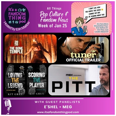 Pop Culture & Fandom News, January 25,&nbsp;2026