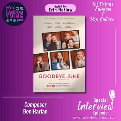 Special Interview: Goodbye June Composer Ben&nbsp;Harlan