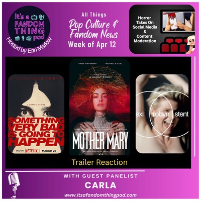 Pop Culture & Fandom News, April 12,&nbsp;2026