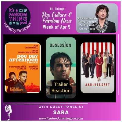 Pop Culture & Fandom News, April 5,&nbsp;2026