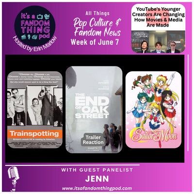 Pop Culture & Fandom News, June 7,&nbsp;2026