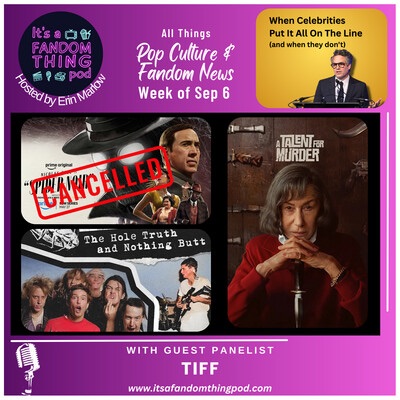 Pop Culture & Fandom News, September 6,&nbsp;2026