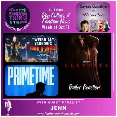 Pop Culture & Fandom News, October 11,&nbsp;2026