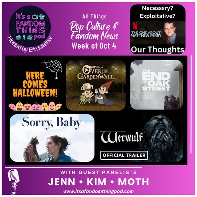 Pop Culture & Fandom News, October 4,&nbsp;2026